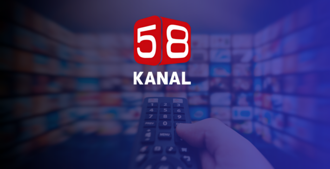 Kanal 58 Canlı İzle: 2026 Frekans Bilgileri, Yayın Akışı ve Merak Edilenler