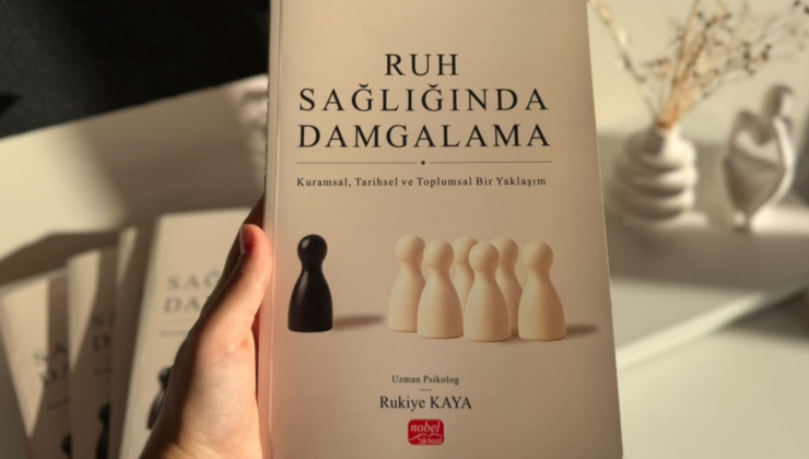 Ruhsal hastalıklara bakışınızı değiştirecek eser: Uzm. Psk. Rukiye Kaya’nın “Ruh Sağlığında Damgalama” kitabı okurlarla buluştu